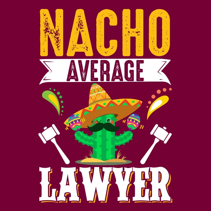 Cinco de Mayo Nacho Durchschnittlicher Anwalt Rech