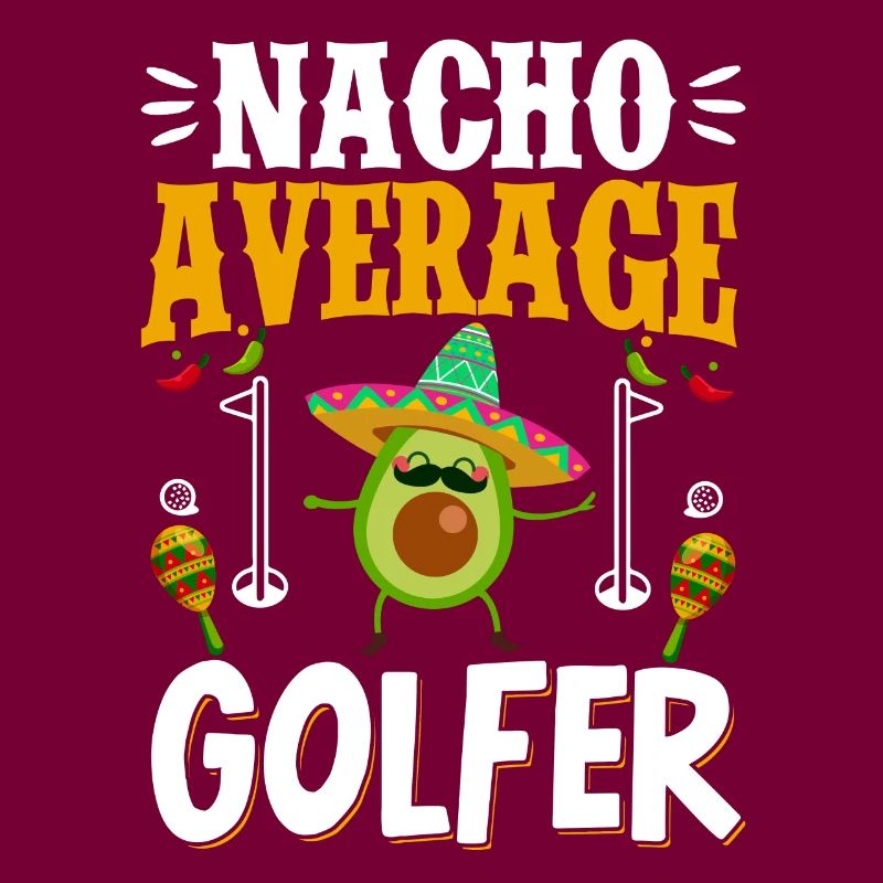 Cinco de Mayo Nacho average golfer Golfing Mex