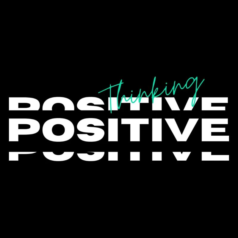 Thinking Positive