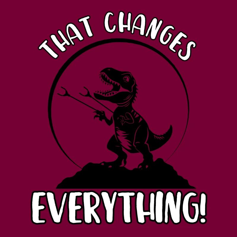 That changes everything