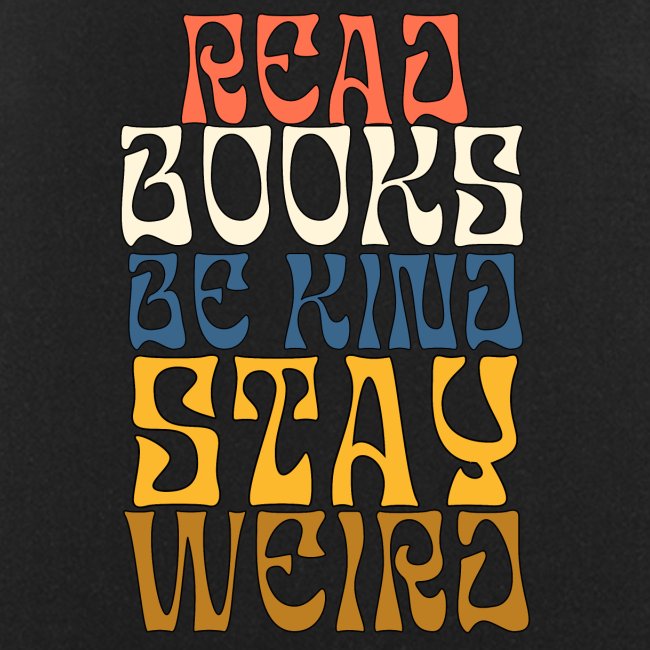 Lue kirjoja ole kiltti ja pysy outona