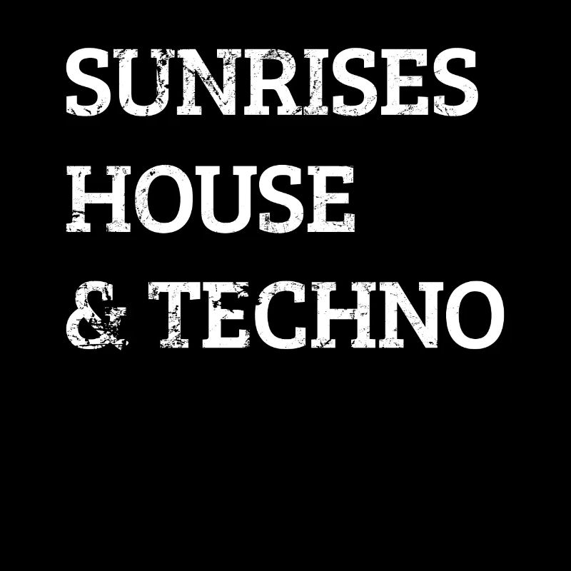 Sunrises House Music et Techno