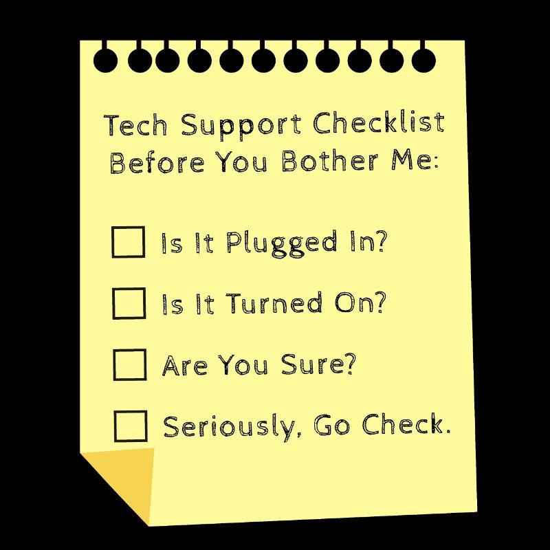 Tech Support Checkliste Funny Helpdesk IT-Ingenieur