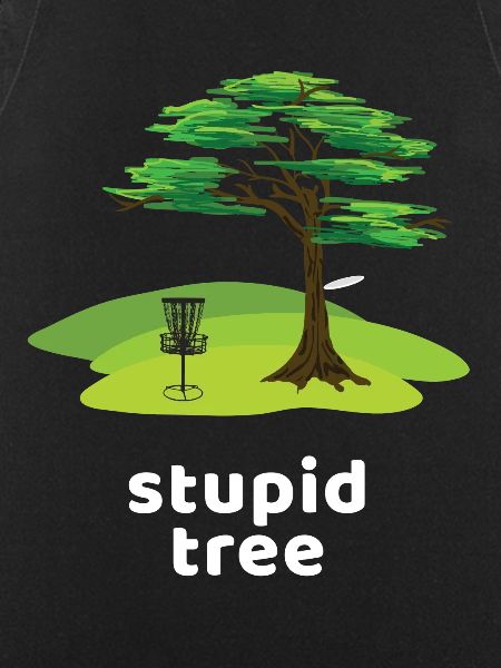 Stupid Tree Disc Golf