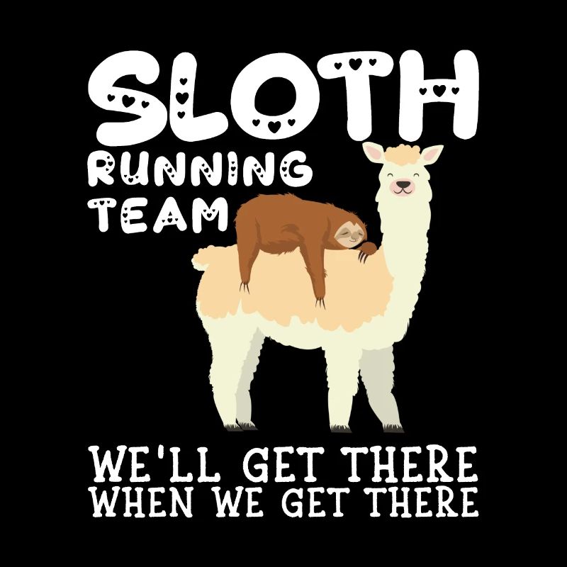 Lama Sloth Running Team Sarcasm Sarcastic