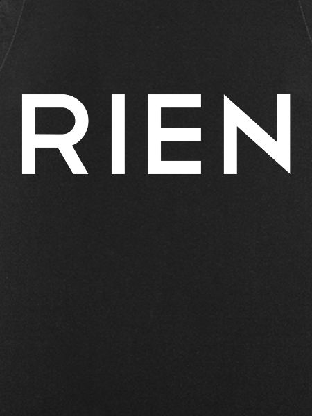 Rien Nothing nothing no wish