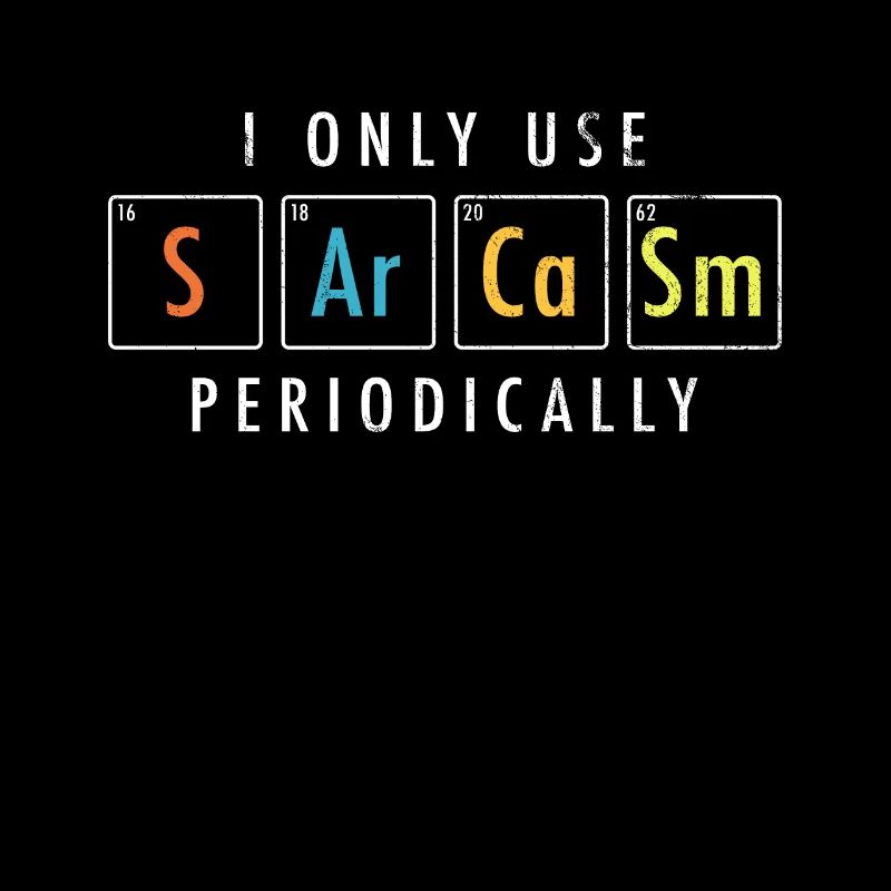 Sarcasm Elements Funny Chemistry