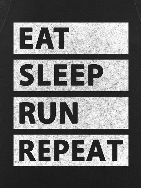 Eat Sleep Run Repeat