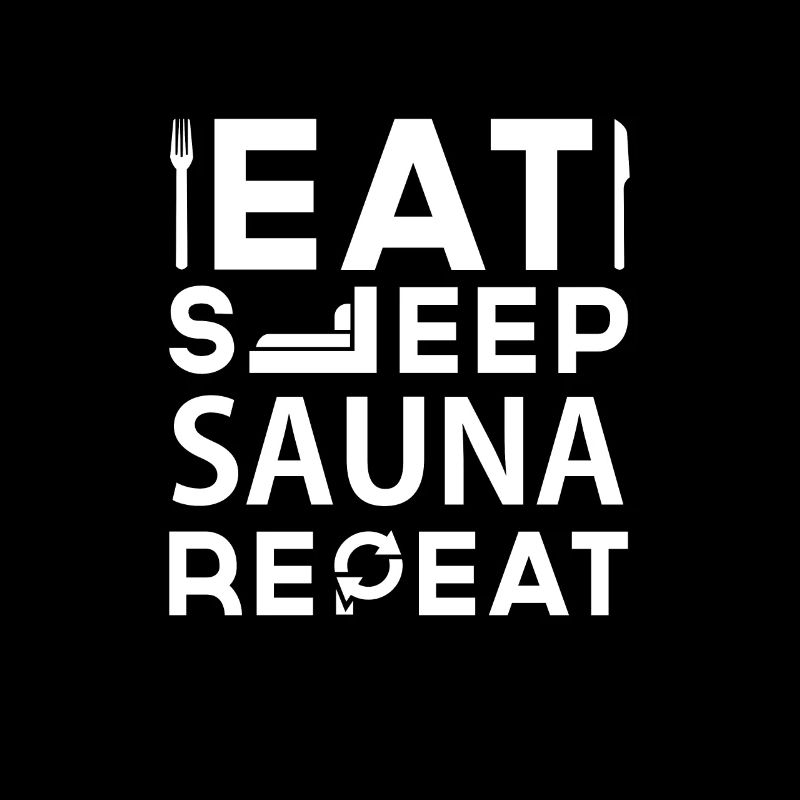 manger dormir répéter le sauna