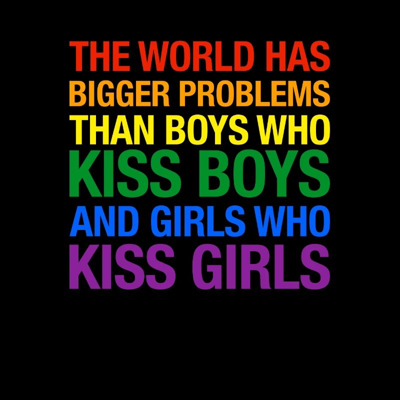 Gay Pride LGBT - The World Has Bigger Problems