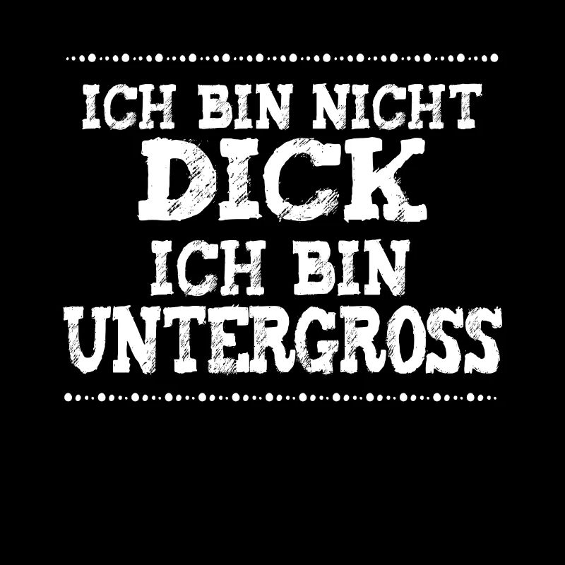 Dicker Bauch? Ich bin untergross