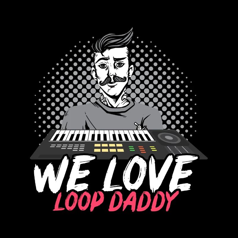 WE LOVE LOOP DADDY DJ MUSIC LOOP
