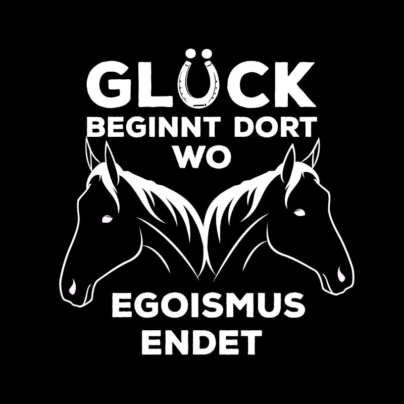 Glück Beginnt Dort Wo Egoismus Endet Pferde Reiten