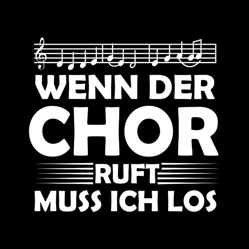 wenn der chor ruft muss ich los