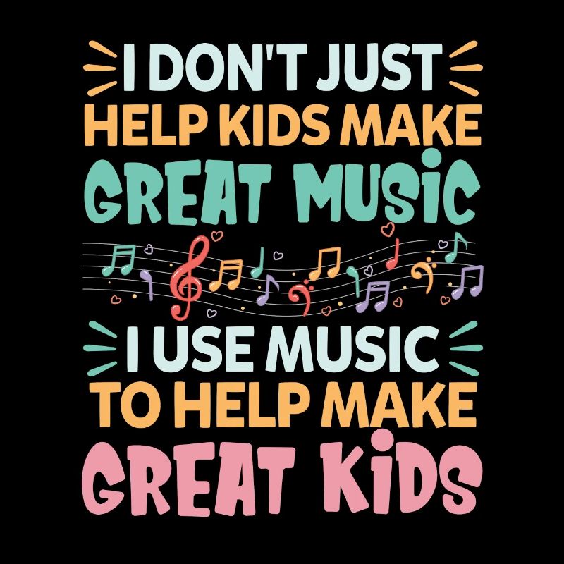 I Don't Just Help Kids Make Great Music