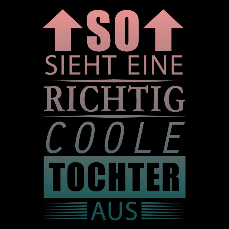 Richtig Coole Tochter Beste Tochter Geschenk Damen