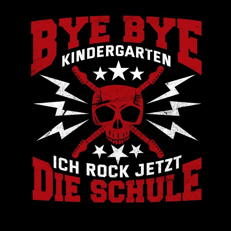 Bye Bye Kindergarten Einschulung Jungen Rock