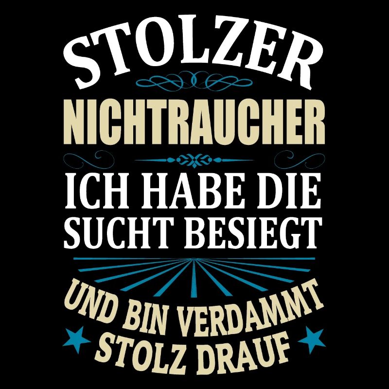 Stolzer Nichtraucher Spruch Männer Geschenk