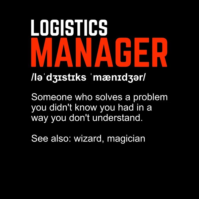 Logistics manager logistics manager gift