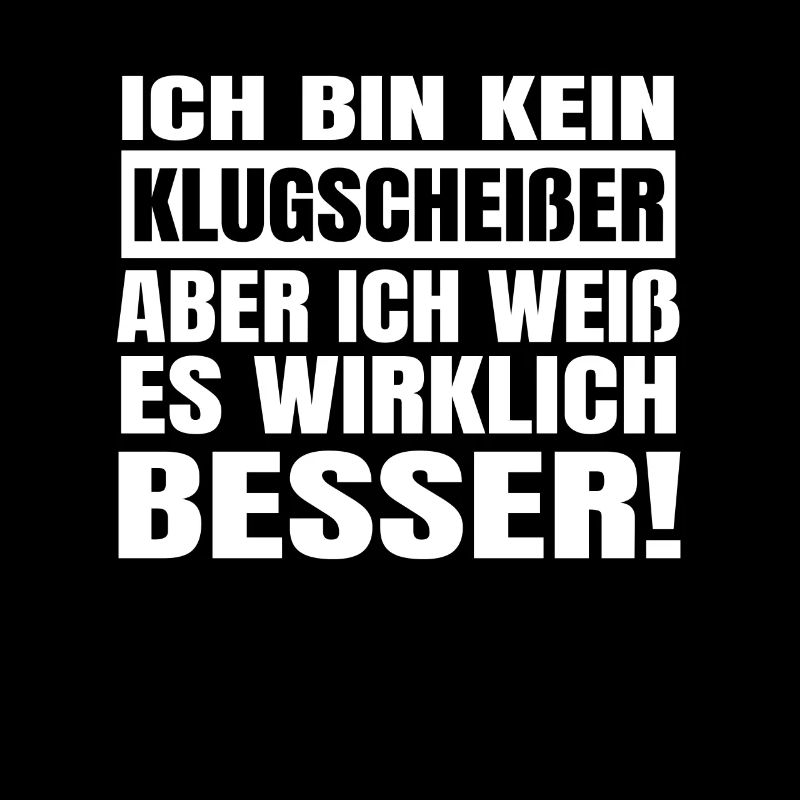 Ich Bin Kein Klugscheißer Spruch Humor Geschenk