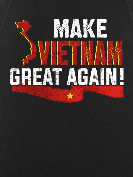 Make Vietnam great again