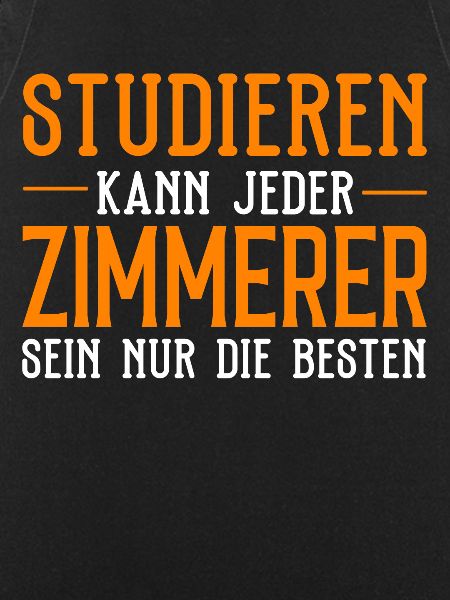 Zimmerer - Studieren kann jeder