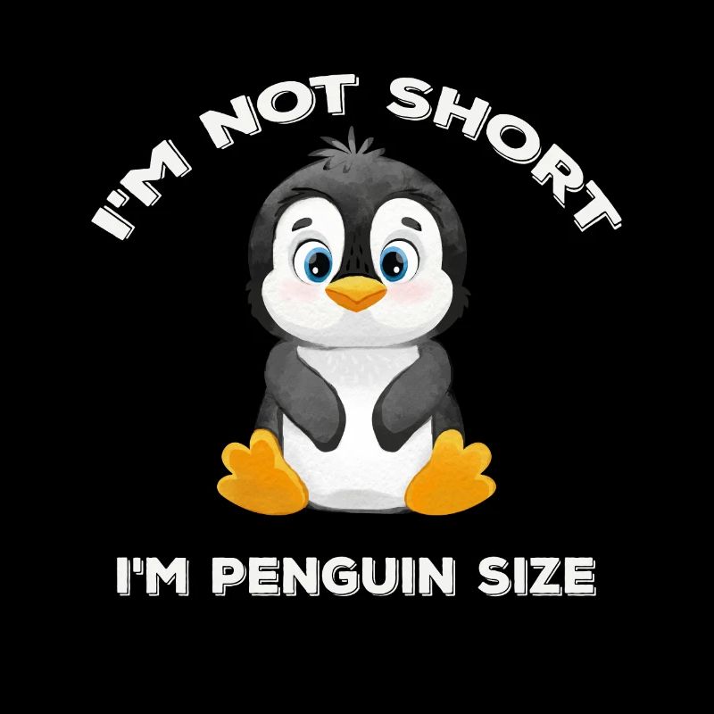 I'm Not Short I'm Penguin Size Cute Penguin Lover