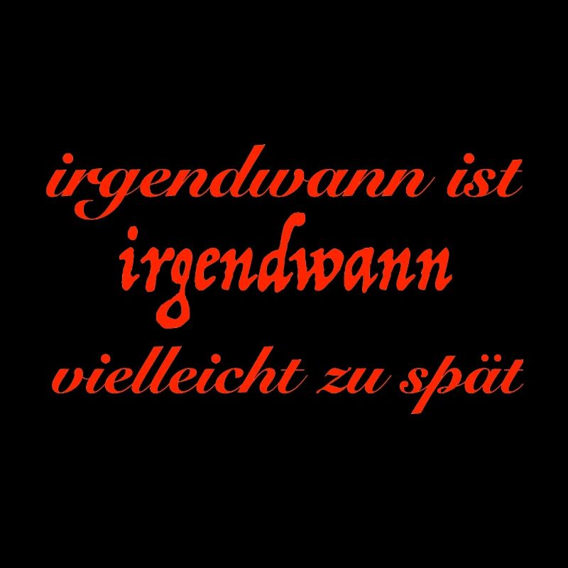 irgendwann