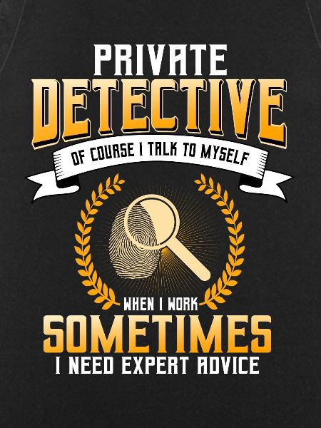 Private detective saying