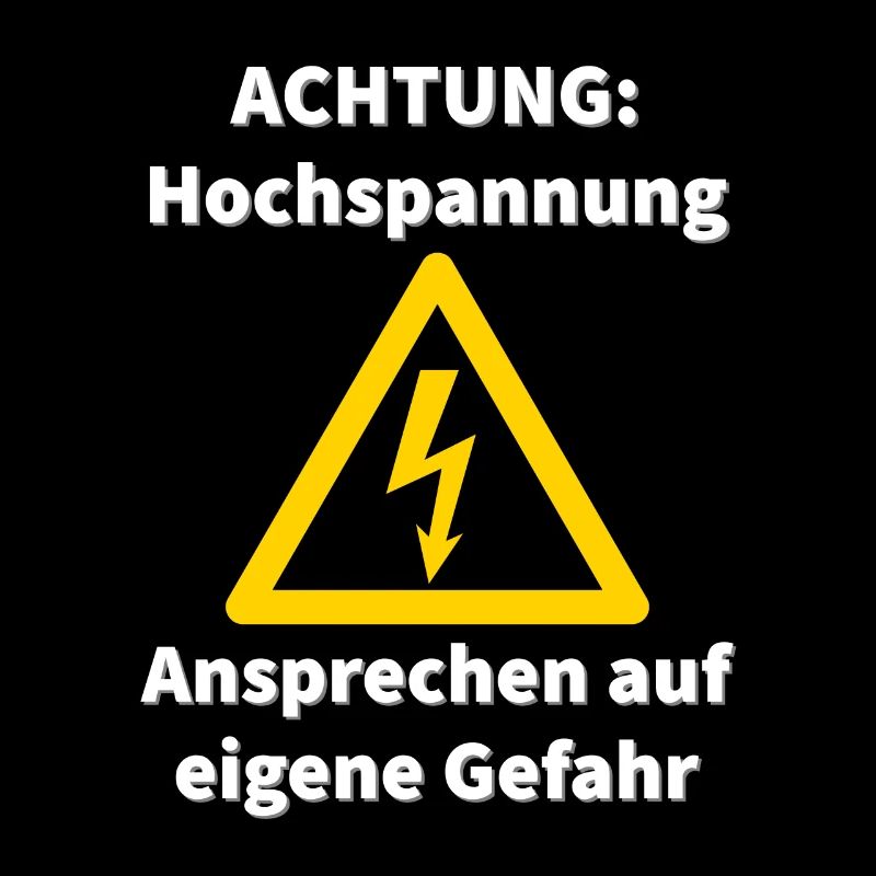 Hochspannung Elektriker unter Strom Fun Sprüche