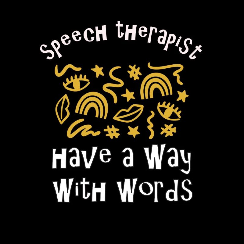 Speech therapists have a way With Words