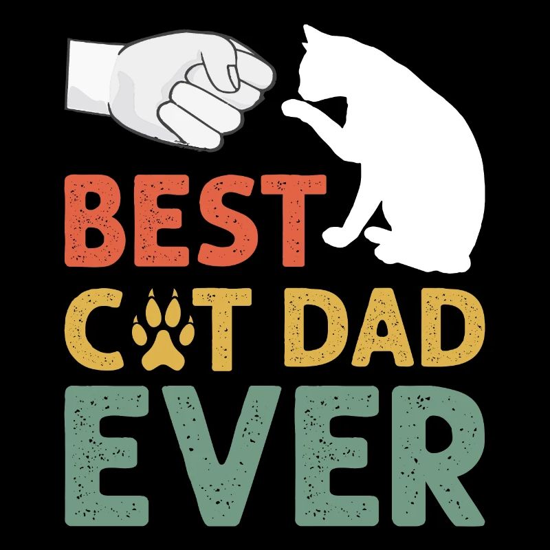 Best Cat Dad Ever, Cat Daddy Gift