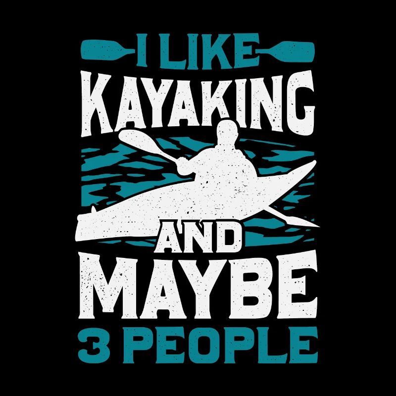 Funny kayak kayak kayaking kayaker gift