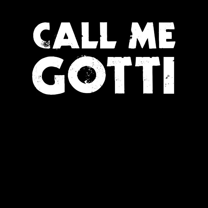 Call me Gotti