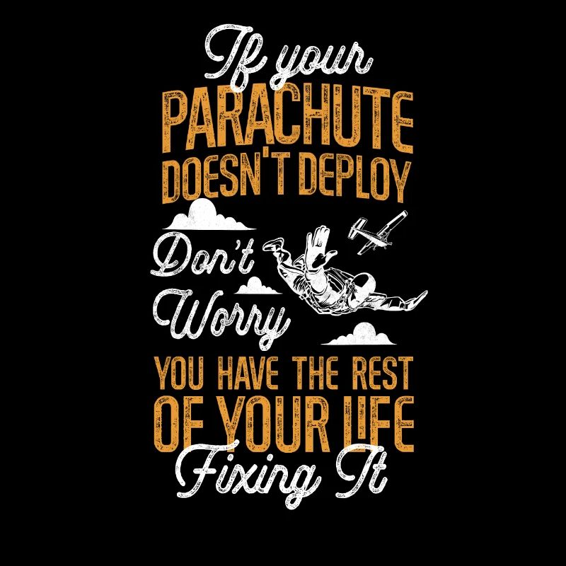 Skydiving If Your Parachute