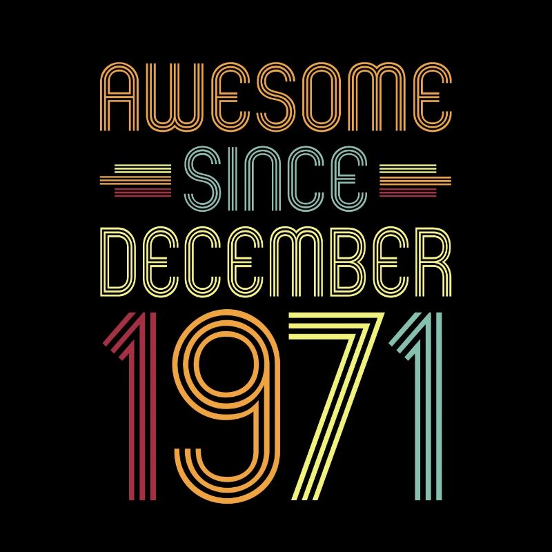 Awesome Since December 1971