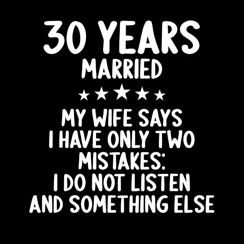 30 years married funny 30th wedding anniversary
