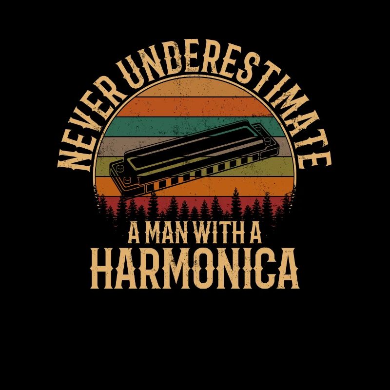 Never Underestimate a man with a harmonica, harmon