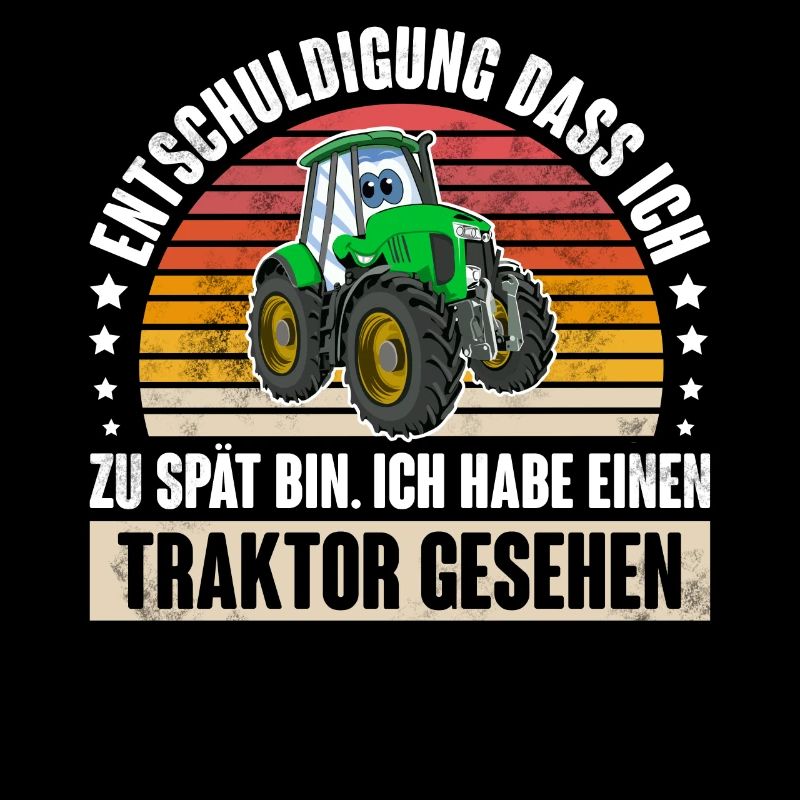 Entschuldigung Dass Ich Zu Spät Bin. Traktor