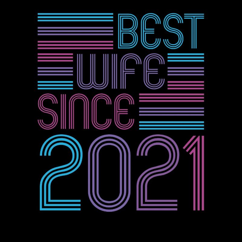 Beste Ehefrau seit 2021 1. Hochzeitstag