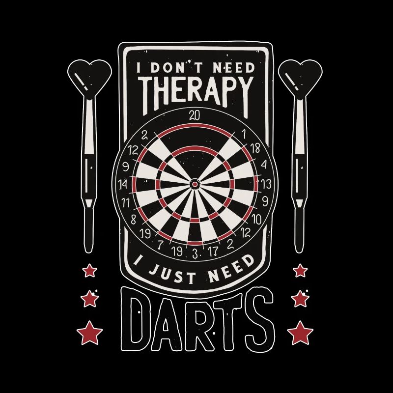 I don't need therapy I just need darts