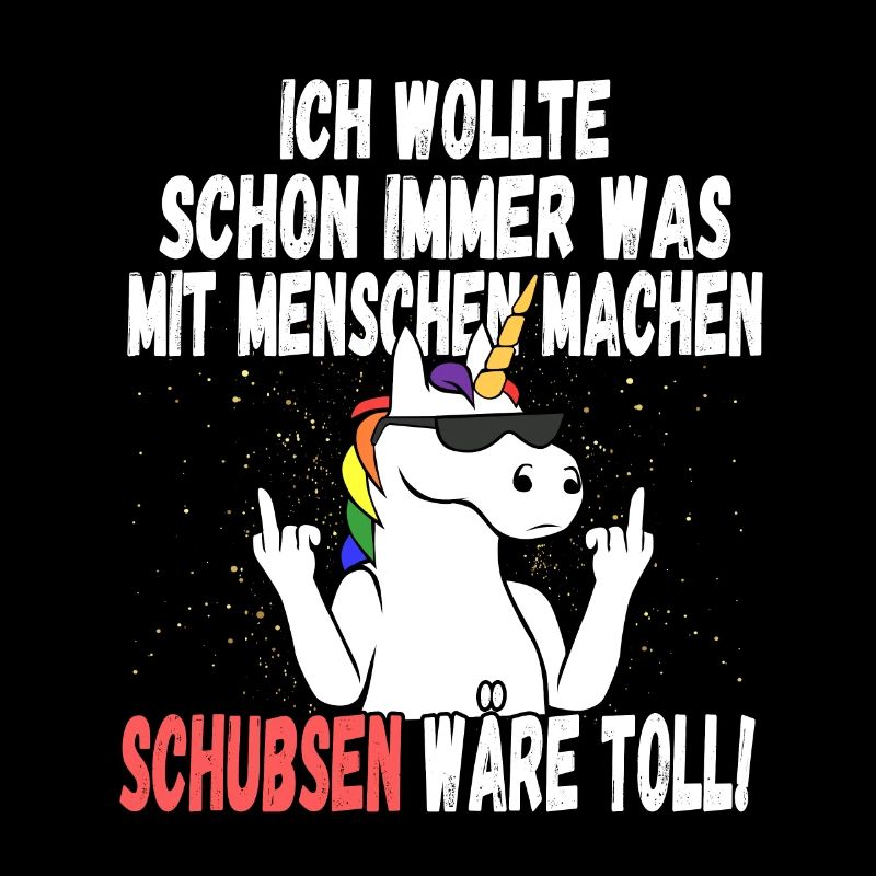 "Was mit Menschen machen" - lustig Einhorn Spruch