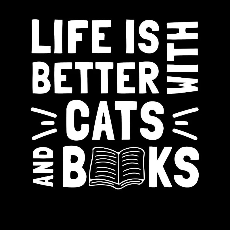 Life Is Better with Cats And Books - Cat Book