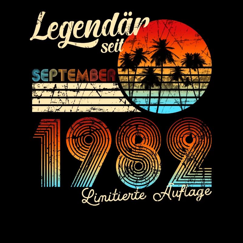 40. Geburtstag Mann Legendär Seit September 1982