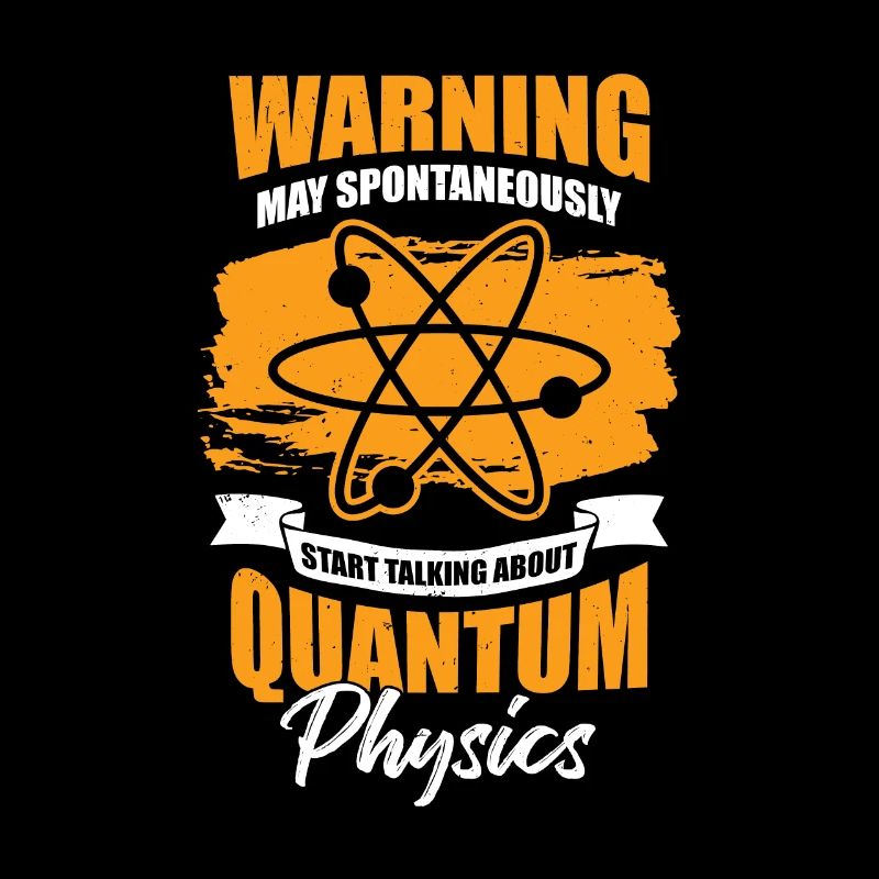 Lustiges Quantenphysik Physik Physiker Geschenk