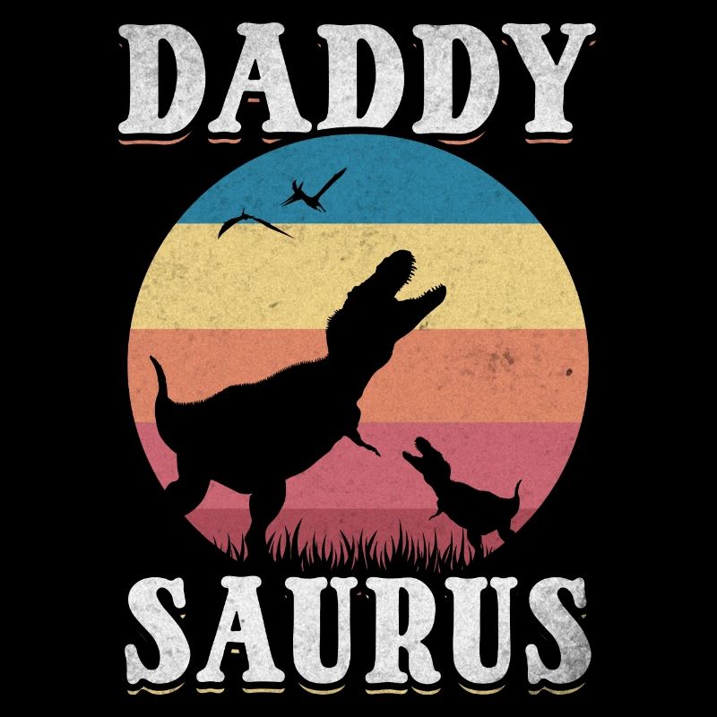 Daddysaurus Rex Papa Dino Papa Dinosaure Papa