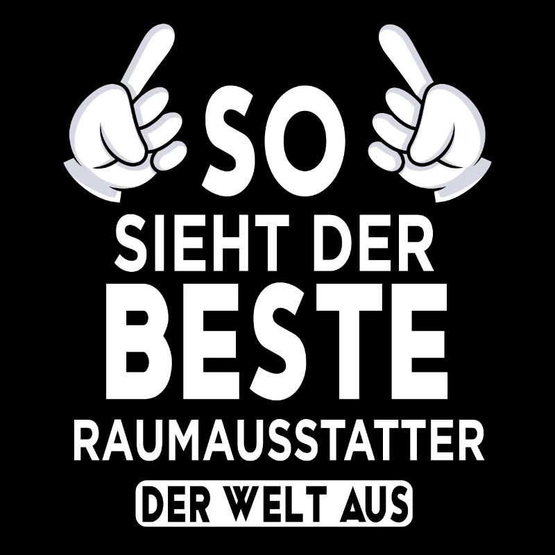 Raumausstatter Spruch