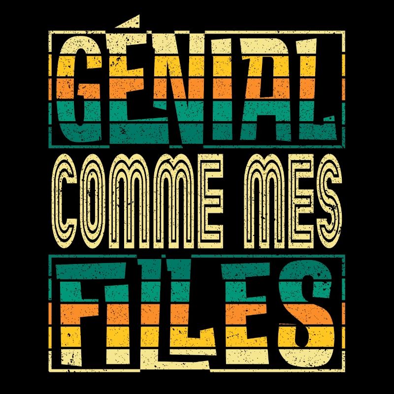 Génial Comme Mes Filles Parents Mère