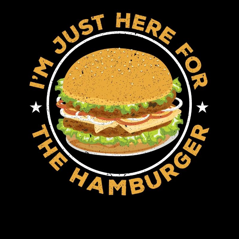 I'm only here for the hamburger Burger Eater