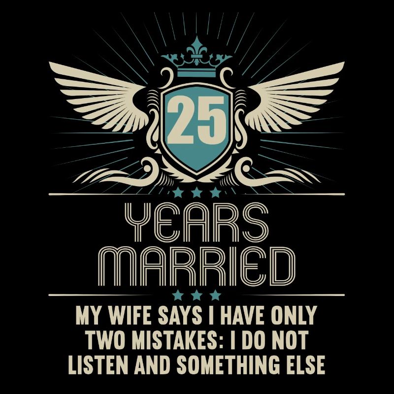 25 years married only 2 mistakes 25th wedding anniversary